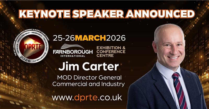 Jim Carter, the Director General for Commercial and Industry at the UK Ministry of Defence (MOD), is the latest senior official to be confirmed as a keynote speaker